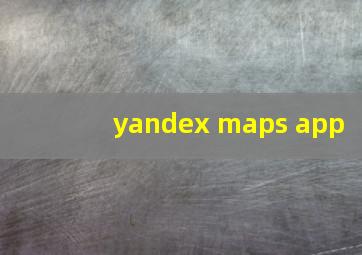 yandex maps app